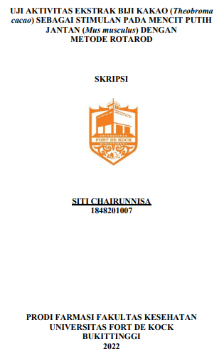 Uji Aktivitas Ekstrak Biji Kakao (Theobroma Cacao) Sebagai Stimulan Pada Mencit Putih Jantan (Mus Musculus) Dengan Metode Rotarod