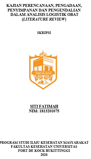 Literature Review : Kajian Perencanaan, Pengadaan, Penyimpanan Dan Pengendalian Dalam Analisis Logistik Obat