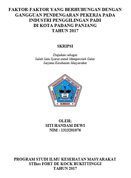 Faktor-Faktor Yang Berhubungan Dengan Gangguan Pendengaran Pekerja Pada Industri Penggilingan Padi Di Kota Padang Panjang Tahun 2017