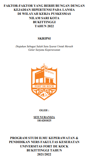 Faktor-Faktor Yang Berhubungan Dengan Kejadian Hipertensi Pada Lansia Di Wilayah Kerja Puskesmas Nilam Sari Kota Bukittinggi Tahun 2022