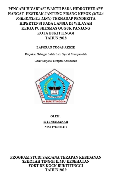 Pengaruh Variasi Waktu Pada Hidrotherapy Hangat  Ekstrak Jantung Pisang Kepok (Mus Paradisiaca Linn) Terhadap Penderita Hipertensi Pada Lansia Di Puskesmas Guguk Panjang Kota Bukittinggi Tahun 2018