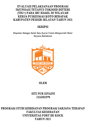 Evaluasi Pelaksanaan Program Imunisasi Tetanus Toksoid Difteri (Td2+) Pada Ibu Hamil Di Wilayah Kerja Puskesmas Koto Berapak Kabupaten Pesisir Selatan Tahun 2021