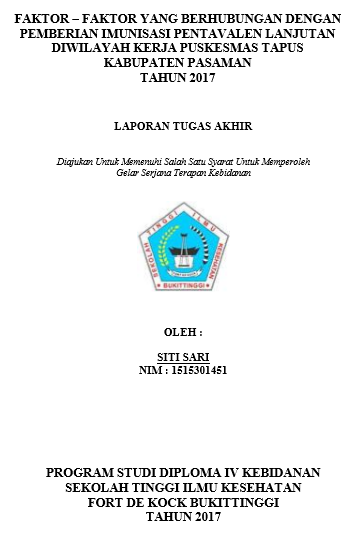 Faktor-Faktor yang Berhubungan dengan Pemberian Imunisasi Pentavalen Lanjutan di Wilayah Kerja Puskesmas Tapus Kabupaten Pasaman tahun 2017