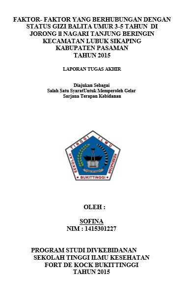 Faktor- Faktor yang Berhubungan dengan Status Gizi Balita 3-5 Tahun Jorong ll Nagari Tanjung Beringin Kecamatan Lubuk Sikaping Kabupaten Pasaman