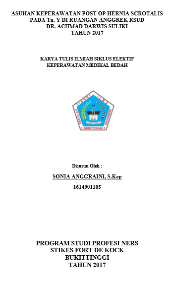 Asuhan Keperawatan Post Op Hernia  Scrotalis pada Tn. Y di Ruang Anggrek RSUD Dr. Achmad Darwis Suliki  Tahun 2017