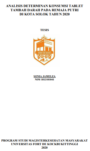 Analisis Determinan Konsumsi Tablet Tambah Darah Pada Remaja Putri di Kota Solok Tahun 2020