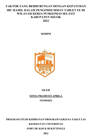 Faktor Yang Berhubungan Dengan Kepatuhan Ibu Hamil Dalam Pengomsumsian Tablet Fe Di Wilayah Kerja Puskesmas Selayo Kabupaten Solok Tahun 2023