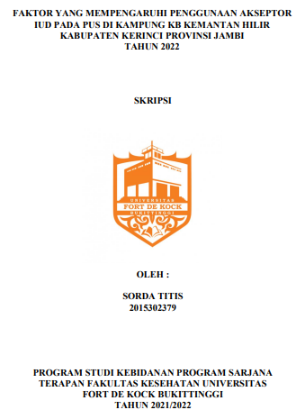 Faktor yang Mempengaruhi Penggunaan Akseptor IUD pada PUS di Kampung KB Kemantan Hilir Kabupaten Kerinci Provinsi Jambi Tahun 2022