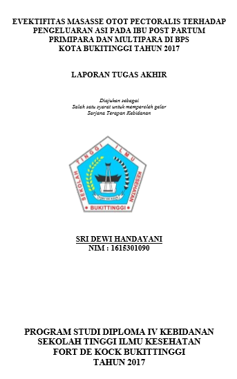 Efektivitas Masase Otot Pectoralis Terhadap Pengeluaran ASI Pada Ibu Post Partum Primipara Dan Multipara Di BPS Bukittinggi Tahun 2017
