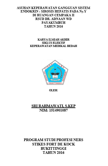 Asuhan Keperawatan Gangguan Sistem Pencernaan : Sirosis Hepatis pada Ny.Y  Di Ruangan Cempaka II RSUD Dr. Adnaan WD Payakumbuh Tahun 2016