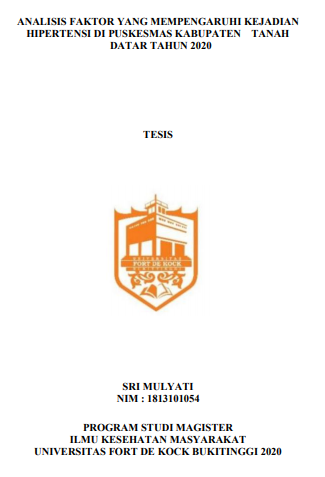 Analisis Faktor yang Mempengaruhi Kejadian Hipertensi di Puskesmas Kabuapten Tanah Datar Tahun 2020