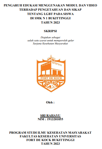 Pengaruh Edukasi Menggunakan Modul Dan Video Terhadap Pengetahuan Dan Sikap Tentang LGBT Pada Siswa Di SMK N 1 Bukittinggi Tahun 2023