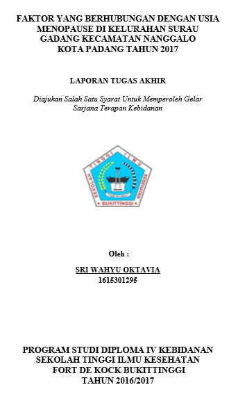 Faktor yang Berhubungan dengan Usia Menopause di Kelurahan Surau Gadang Kecamatan Nanggalo Kota Padang tahun 2017