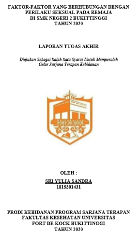 Faktor-Faktor Yang Berhubungan Dengan Perilaku Seksual Pada Remaja Di SMK Negeri 2 Bukittinggi Tahun 2019