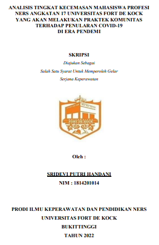 Analisis Tingkat Kecemasan Mahasiswa Profesi Ners Angkatan 17 Universitas Fort De Kock Yang Akan Melakukan Praktek Komunitas Terhadap Penularan Covid-19 Di Era Pendemi