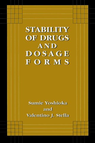 Stability of Drugs and Dosage Forms