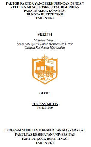 Faktor-Faktor Yang Berhubungan Dengan Keluhan Musculoskeletal Disorders Pada Pekerja Konveksi di Kota Bukittinggi Tahun 2020