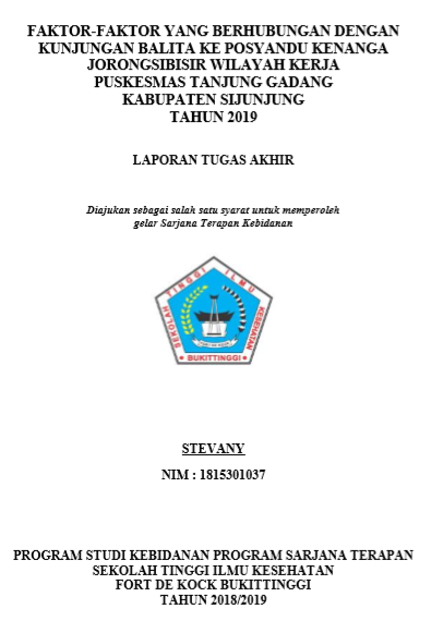 Faktor  Faktor Yang Berhubungan Dengan Kunjungan Balita Ke Posyandu Kenanga Jorong Sibisir Wilayah Kerja Puskesmas Tanjung Gadang Kabupaten Sijunjung Tahun 2019