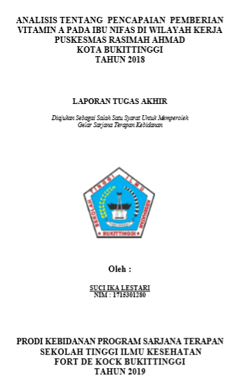 Analisis Tentang Pencapaian Pemberian Vitamin A Pada Ibu Nifas Di Wilayah Kerja Puskesmas Rasimah Ahmad Kota Bukittinggi Tahun 2018