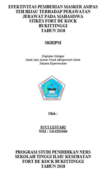 Efektifitas Pemberian Masker Ampas Teh Hijau Terhadap Perawatan Jerawat Pada Mahasiswa STIKes Fort De Kock Bukittinggi Tahun 2018