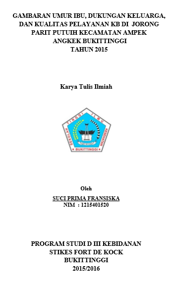 Gambaran Umur Ibu, Dukungan Keluarga Dan Kualitas Pelayanan KB Di Jorong Parik Putuih Kecamatan Ampek Angkek Bukittinggi Tahun 2015