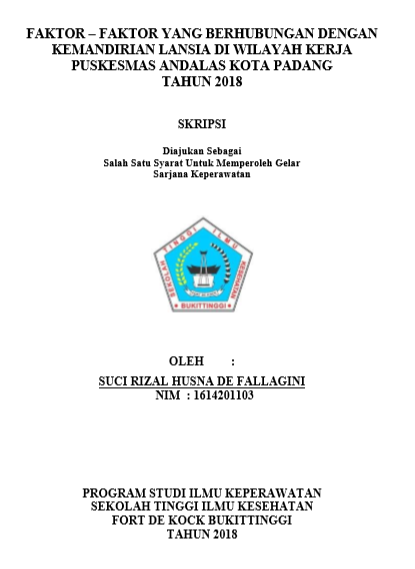 Faktor-faktor yang Berhubungan dengan Kemandirian Lansia di Wilayah Kerja Puskesmas Andalas Kota Padang tahun 2018