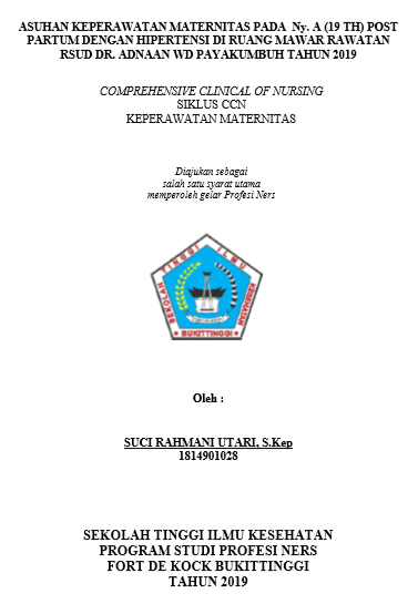 Asuhan Keperawatan Maternitas Pada Ny. A (19 Th) Post Partum Dengan Hipertensi Di Ruang Mawar Rawatan Rsud Dr. Adnaan Wd Payakumbuh Tahun 2019
