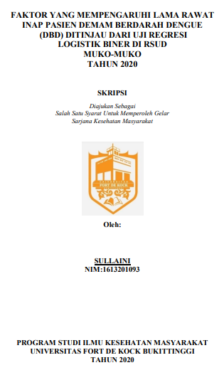 Faktor Yang Mempengaruhi Lama Rawat Inap Pasien Demam Berdarah Dengue (DBD) Ditinjau Dari Uji Regresi Logistik Biner Di RSUD Muko-Muko Tahun 2020