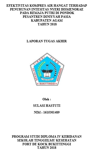 Efektivitas Kompres Air Hangat Terhadap Penurunan Intesitas Nyeri Dismenorae Pada Remaja Putri Di Pondok Pesantren Diniyyah Pasia Kabupaten Agam Tahun 2018