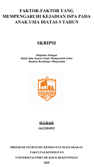 Literature Review : Faktor-Faktor Yang Mempengaruhi Kejadian ISPA Pada Anak Usia Diatas 5 Tahun