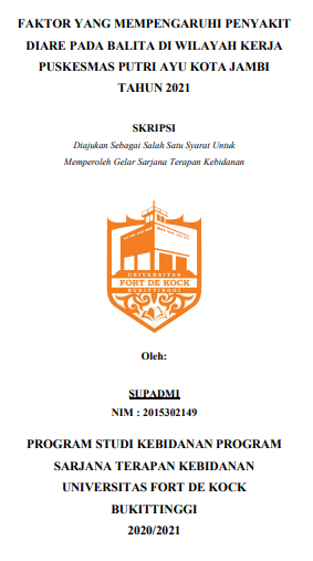 Faktor Yang Mempengaruhi Penyakit Diare Pada Balita Di Wilayah Kerja Puskesmas Putri Ayu Kota Jambi Tahun 2021