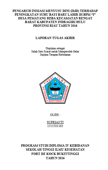 Pengaruh Inisiasi Menyusu Dini (IMD) Terhadap Peningkatan  Suhu Bayi Baru Lahir di BPM I Desa pematang Reba Kecamatan Rengat  Barat Kabupaten Indragiri Hulu Provinsi RIAU Tahun 2016