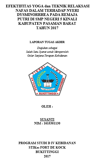 EfektifitasYoga Dan Teknik Relaksasi Nafas Dalam Terhadap Nyeri Dysminorhea Pada Remaja Putri Di SMP Negeri 5 Kinali Kabupaten Pasaman Barat Tahun 2017