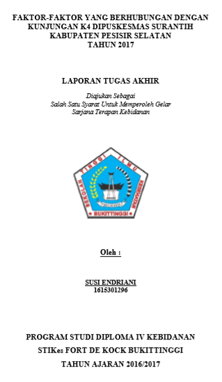 Faktor - Faktor yang Berhubungan dengan   kunjungan K4 di puskesmas surantih kabupaten pesisir selatan tahun 2017