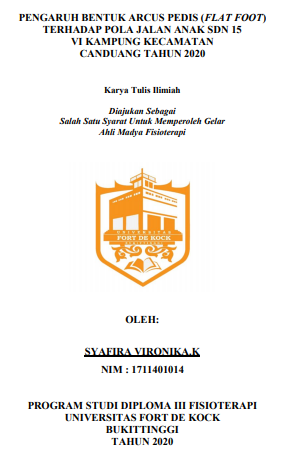 Pengaruh Antara Pola Jalan Pada Arkus Pedis Normal Foot Dan Arkus Pedis Flat Foot Pada Anak Di Sekolah Dasar Negeri 15 VI Kampung Kecamatan Canduang Tahun 2020