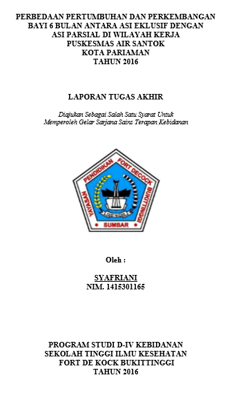Perbedaan Pertumbuhan dan Perkembangan Bayi 6 bulan antara ASI ASI Eklusif dengan ASI Parsial di Wilayah Kerja Puskesmas Air Santok Kota Pariaman