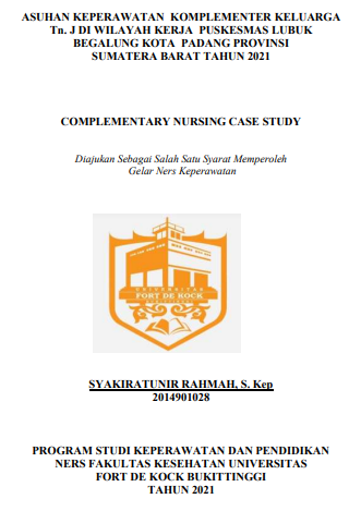 Asuhan Keperawatan Komplementer Pada Keluarga Tn. J Di Wilayah Kerja Puskesmas Lubuk Begalung Kota Padang Provinsi Sumatera Barat Tahun 2021
