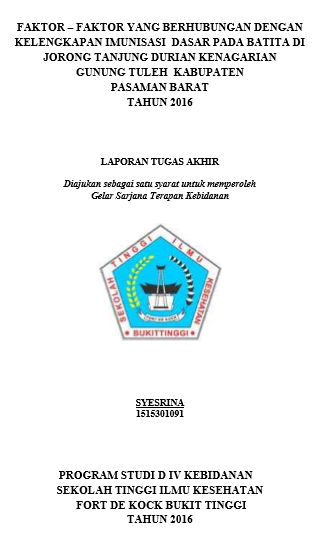 Faktor  Faktor Yang Berhubungan Dengan Imunisasi Dasar Pada Bayi di Jorong Tanjng Beringin Kenagarian Gunung Tuleh Kabupaten Pasaman Barat Tahun 2016