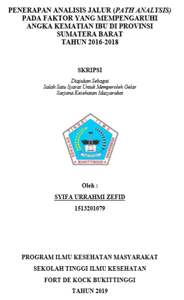 Penerapan Analisis Jalur (Path Analysis) Pada Faktor Yang Mempengaruhi Angka Kematian Ibu di Provinsi Sumatera Barat Tahun 2016-2018