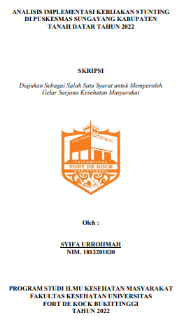 Analisis Implementasi Kebijakan Stunting Di Puskesmas Sungayang Kabupaten Tanah Datar Tahun 2022