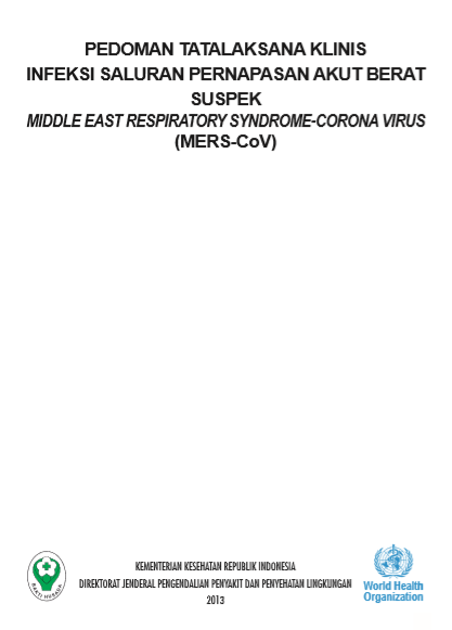 Pedoman Tatalaksana Klinis Infeksi Saluran Pernapasan Akut Berat Suspek (MERS-CoV)