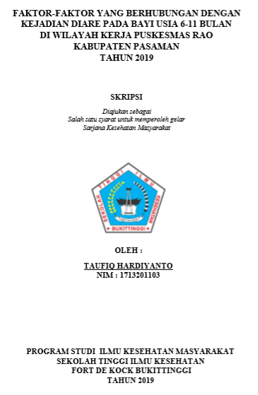 Faktor-Faktor Yang Berhubungan Dengan Kejadian Diare Pada Bayi Usia 6-11 Bulan Di Wilayah Kerja Puskesmas Rao Kabupaten Pasaman Tahun 2019