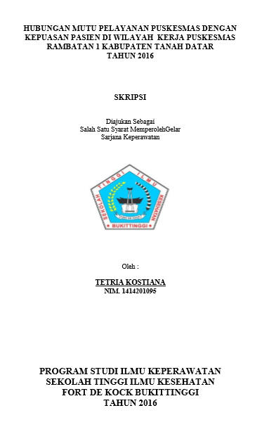 Hubungan Mutu Pelayanan Puskesmas dengan Kepuasan Pasien di Wilayah Kerja Puskesmas Rambatan I Kabupaten Tandah Datar Tahun 2016