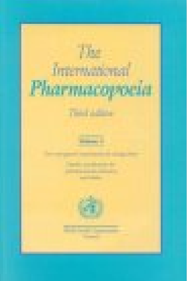 The International Pharmacopoeia Third Edition