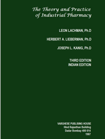 The Theory and Practice of Industrial Pharmacy