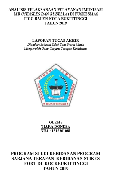 Analisis Pelaksanaan Pelayanan Imunisasi MR (Measles Rubella) Di Puskesmas Tigo Baleh Kota Bukittinggi Tahun 2019