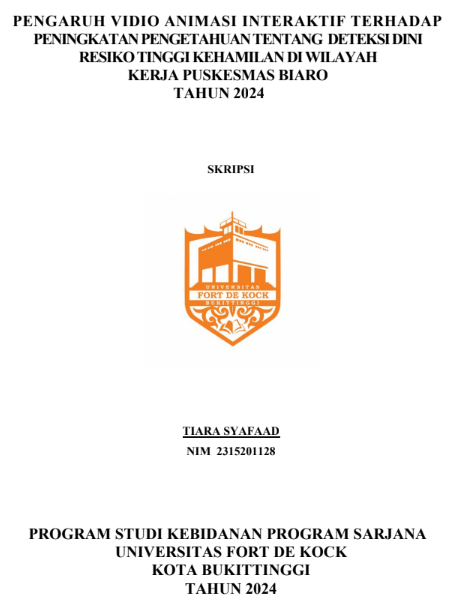 Pengaruh Vidio Animasi Interaktif Terhadap Peningkatan Pengetahuan tentang Deteksi Dini Resiko Tinggi Kehamilan Di Wilayah Kerja Puskesmas Biaro Tahun 2024