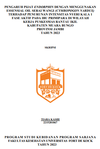 Pengaruh Pijat Endhorphin dengan Menggunakan Essensial Oil Serai Wangi (Cymbopogon Nardus) terhadap Penurunan Intensitas Nyeri Kala 1 Fase Aktif Pada Ibu Primipara di Wilayah Kerja Puskesmas Rantau Ikil Kabupaten Bungo Tahun 2023