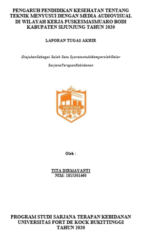 Pengaruh Pendidikan Kesehatan tentang Teknik Menyusui dengan Media Audiovisual di Puskesmas Muaro Bodi Kabupaten Sijunjung Tahun 2020