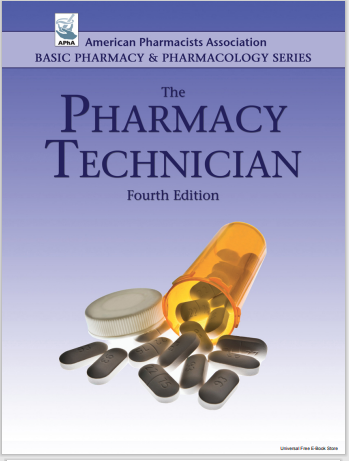The Pharmacy Technician Fourth Edition